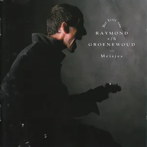 Meisjes : de beste van Raymond van het Groenewoud